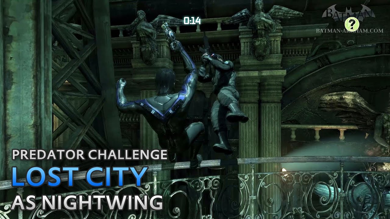 Batman: Arkham City - Lost City [as Nightwing] - Predator Challenge