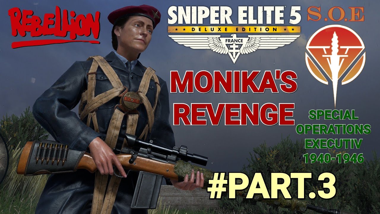 Sniper Elite 5/Monika S.O.E/#Part.3