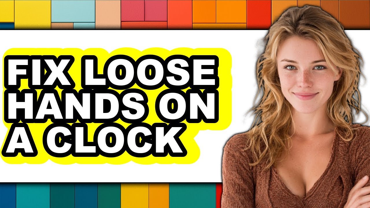 How to Fix Loose Hands on a Clock (updated)