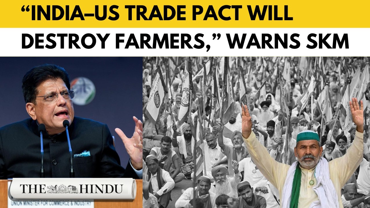 &ldquo;Trade deal is surrender to U.S. corporates,&rdquo; says Samyukt Kisan Morcha