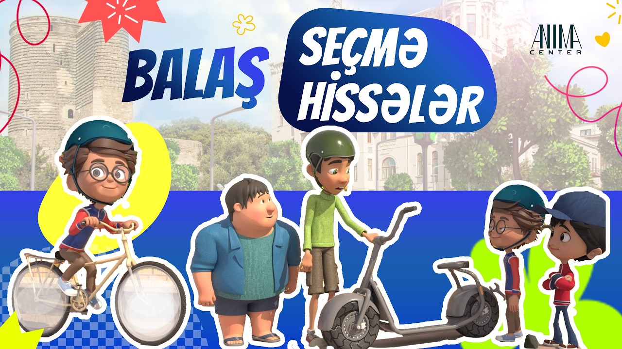 YENİ CİZGİFİLM - Balaş SE&Ccedil;MƏ HİSSƏLƏR