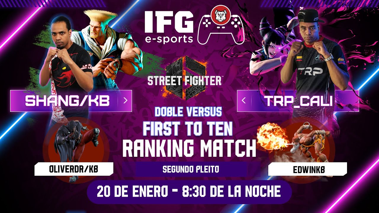 IFG E-SPORTS  Shang/KB VS  TRP_CALI  FT10  street fighter 6