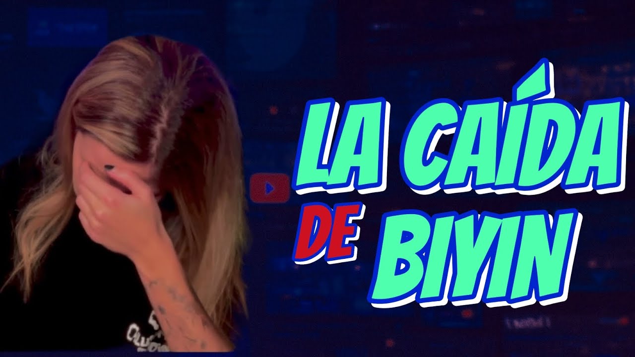 &ldquo;LA STREAMER QUE LO PERDI&Oacute; TODO, BIY&Iacute;N