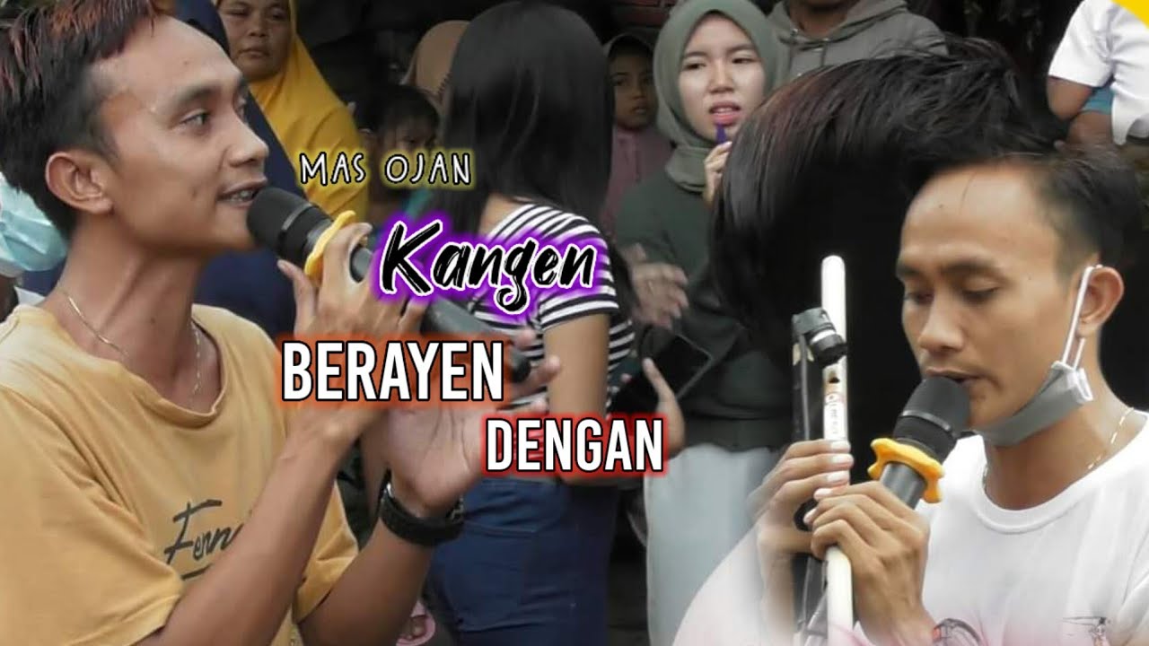 Berayen Dengan Cover Kecimol Mhs || Voc Mas Ojan Suling