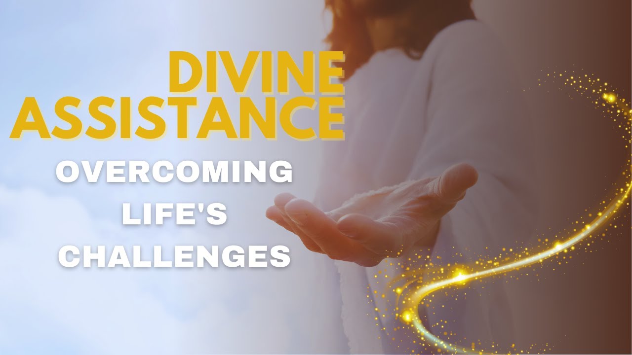 Divine Assistance: A Powerful Prayer for Overcoming Life's Challenges