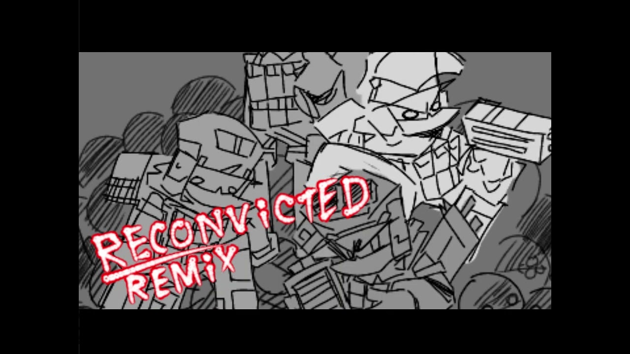 reconvicted remix