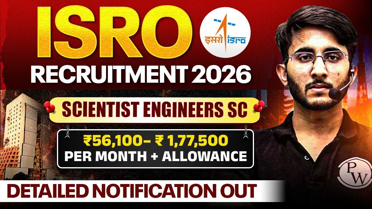 ISRO Recruitment 2026 | Scientist Engineers SC | Salary & Allowances | Detailed Notification Out