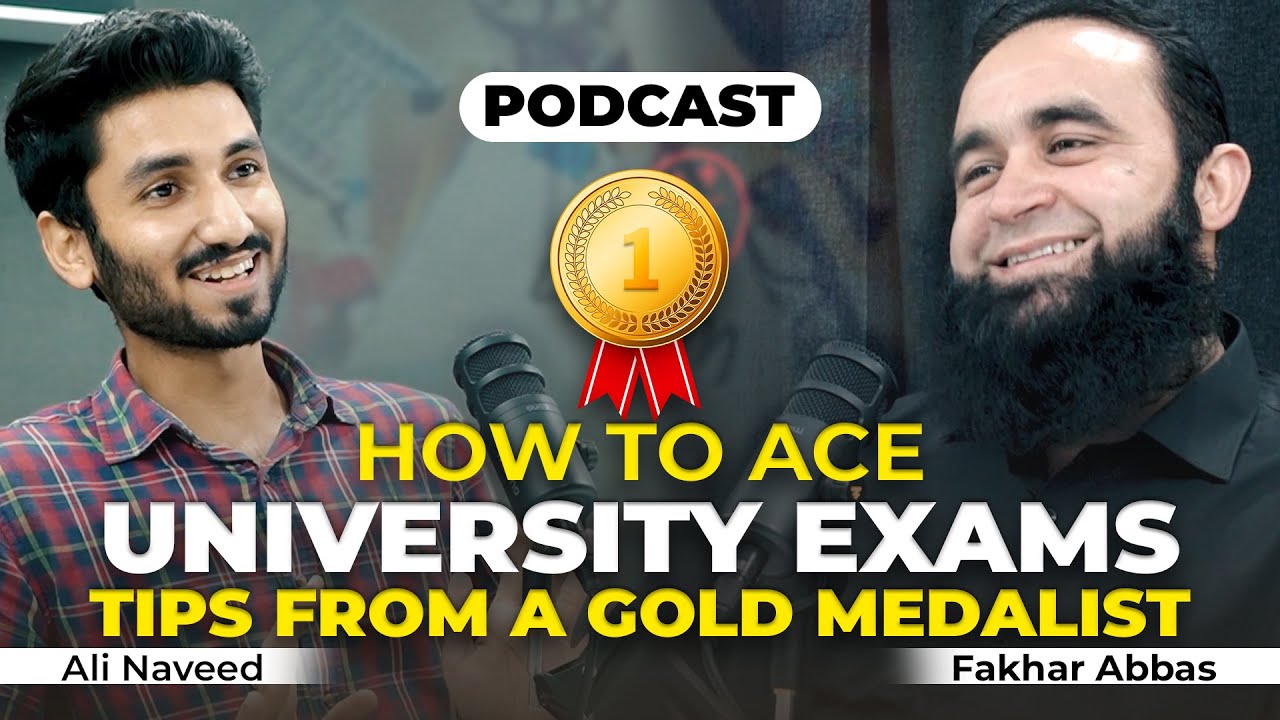How to Ace University Exams : : Tips from a Gold Medalist | Podcast Episode # 01