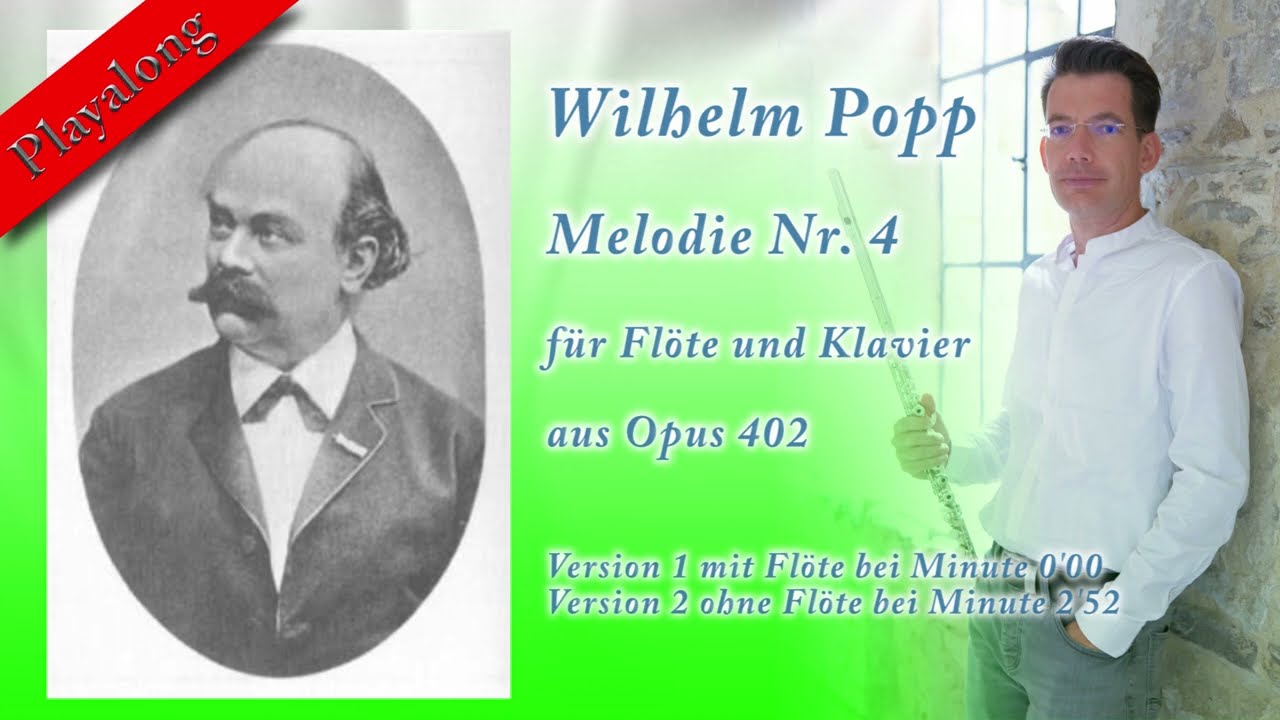 Wilhelm Popp - Melodie Nr. 4 - Playalong für Querflöte