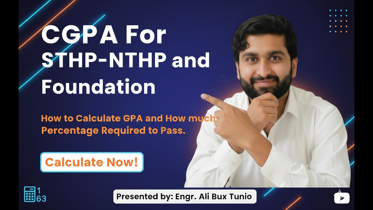 CGPA For STHP-NTHP and Foundation || How to Calculate GPA and How much Percentage  Required to Pass