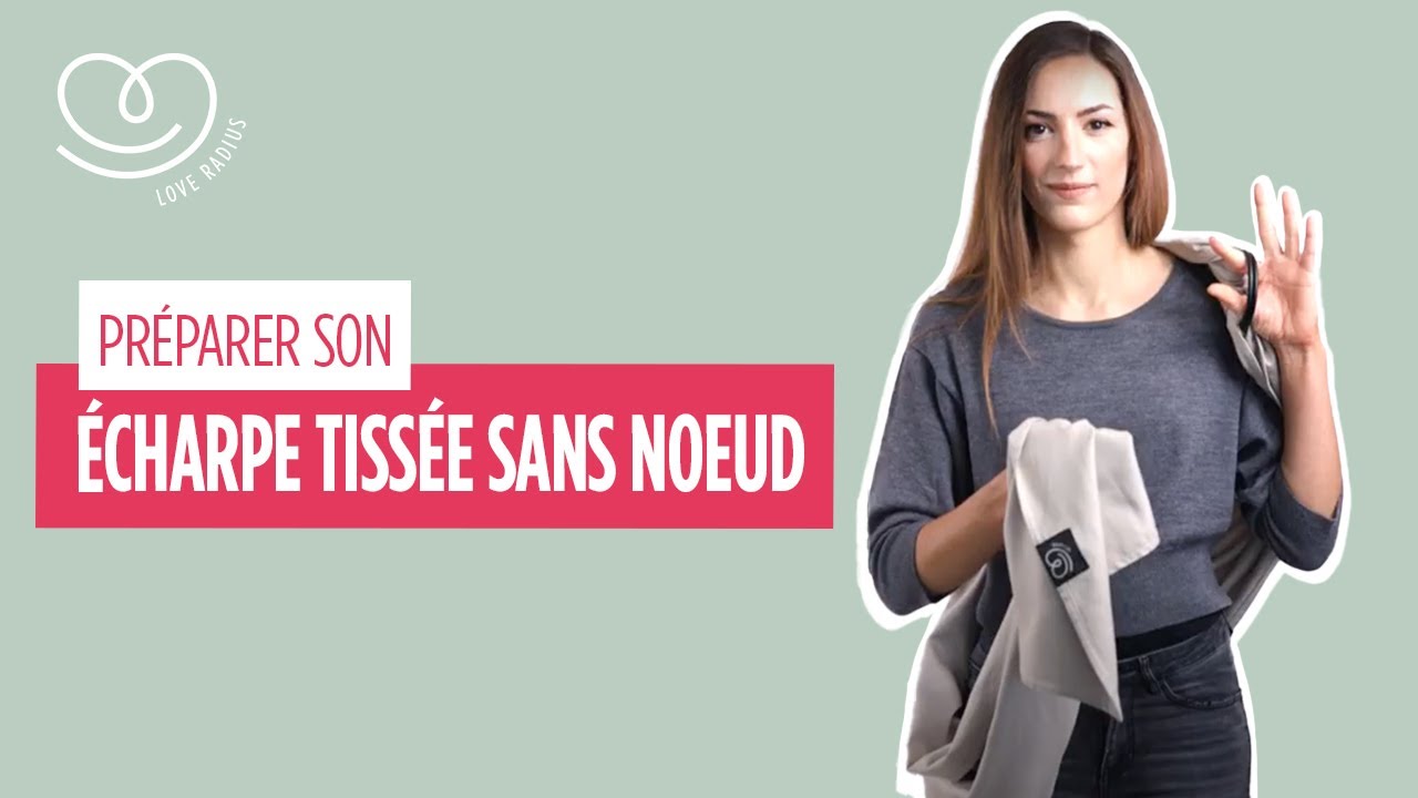 Préparer son Echarpe Tissée Sans Noeud