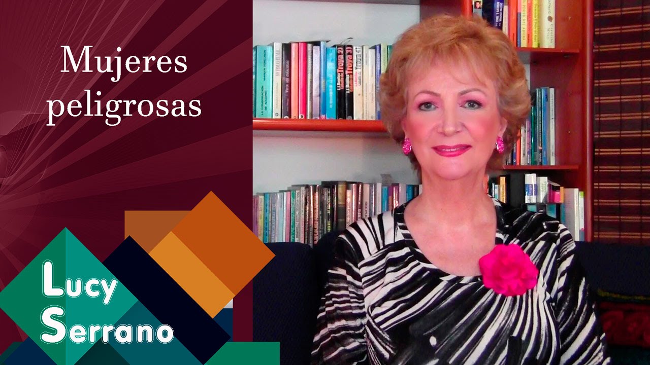 Mujeres peligrosas - Lucy Serrano