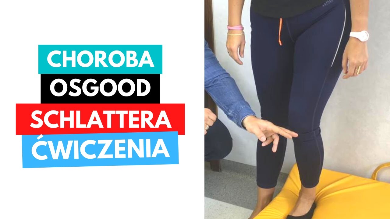 B&Oacute;L KOLAN DZIECI I MŁODZIEŻY - OSGOOD-SCHLATTER - TOP 3 ĆWICZENIA