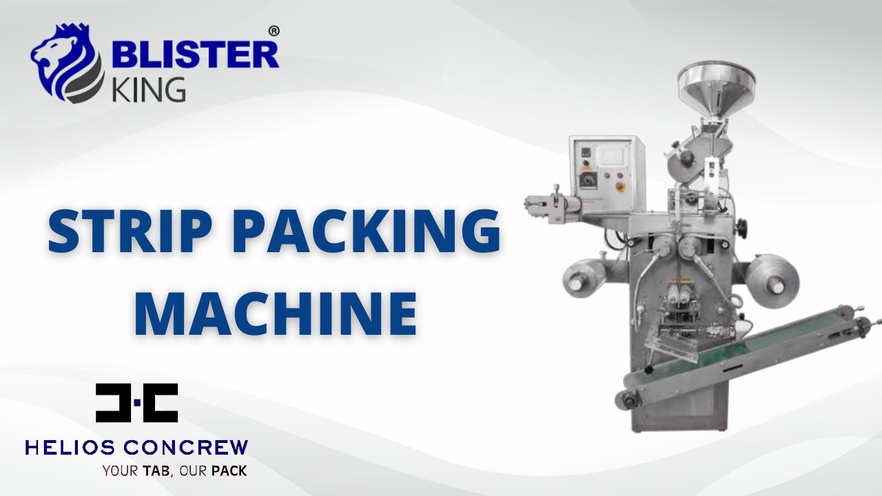 STRIP PACKING MACHINE | BLISTER KING® | HELIOS CONCREW ENGINEERS PVT. LTD.