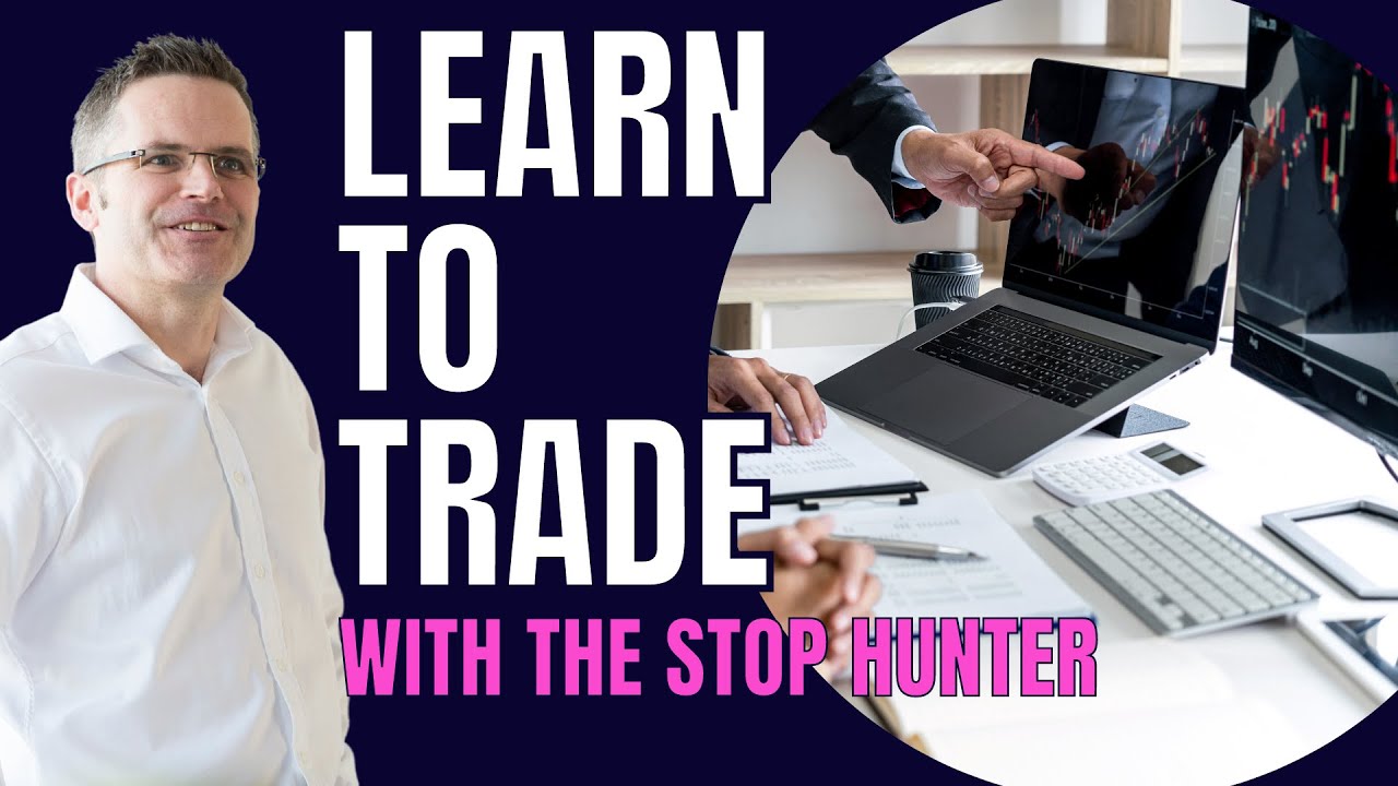 LEARN HOW TO TRADE With THE STOP HUNTER on You Tube [TOTALLY FREE!!]