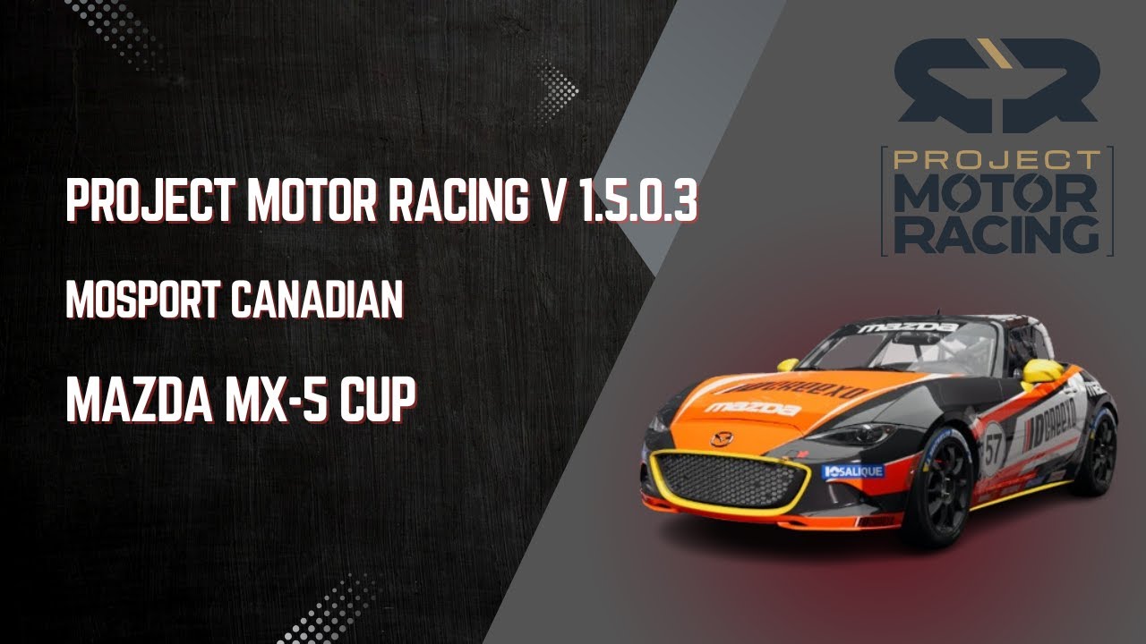 Project Motor Racing v1.5.0.3 | Corrida em Mosport com Mazda MX-5 Cup |  G920 - Sensores Hall Rake