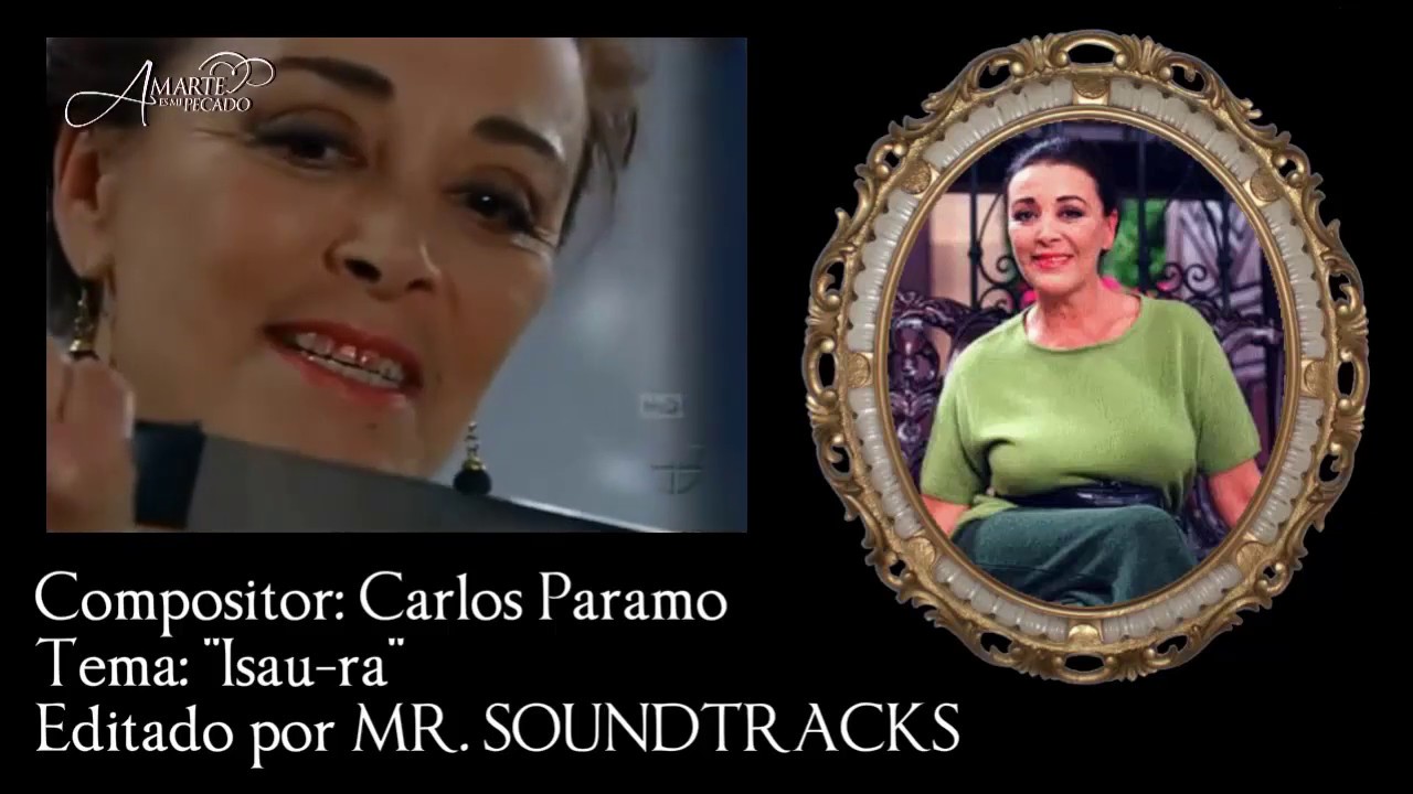 Amarte Es Mi Pecado - Soundtrack 01 - Tema de Isaura