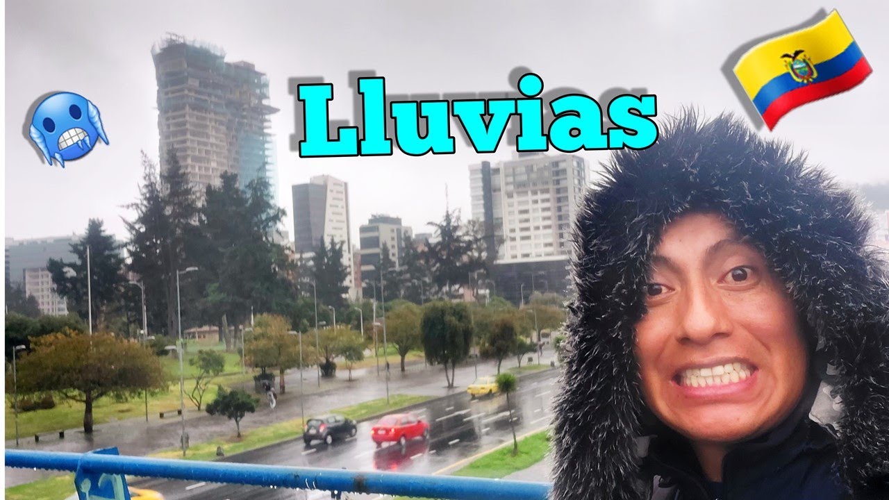 Feo clima en Quito Lluvias en ecuador 2021