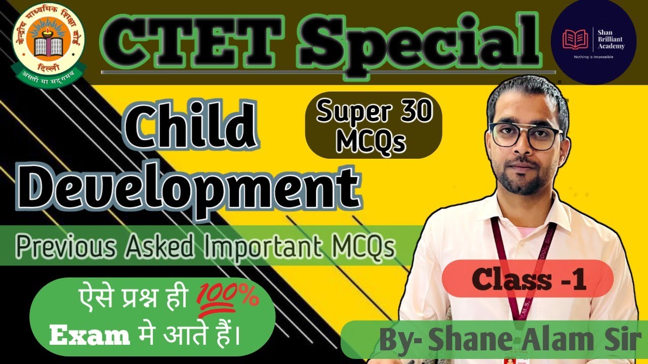 Child Development And Pedagogy | CTET CDP | Important MCQs | By Shane Alam Sir
