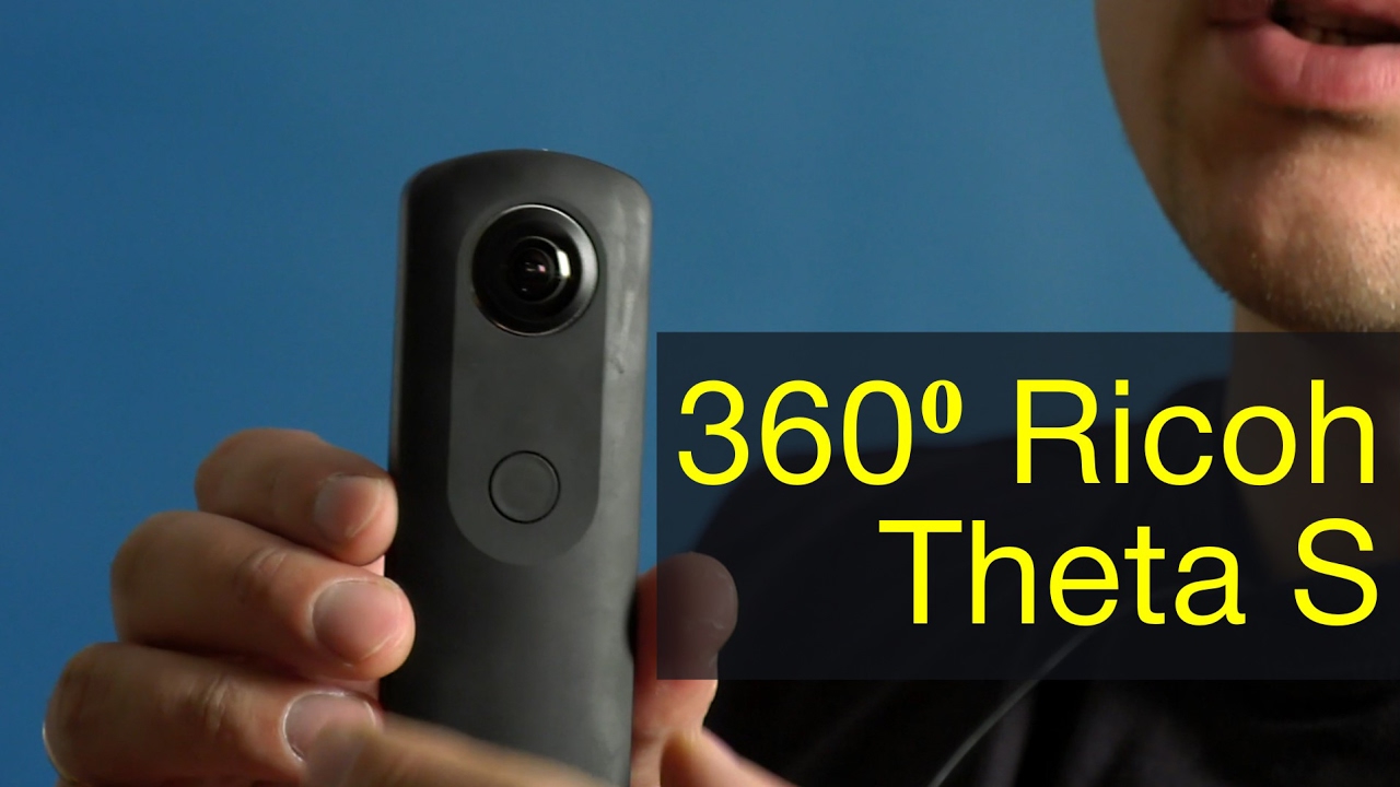 360⁰ Ricoh Theta S, камера виртуальной реальности. Обзор