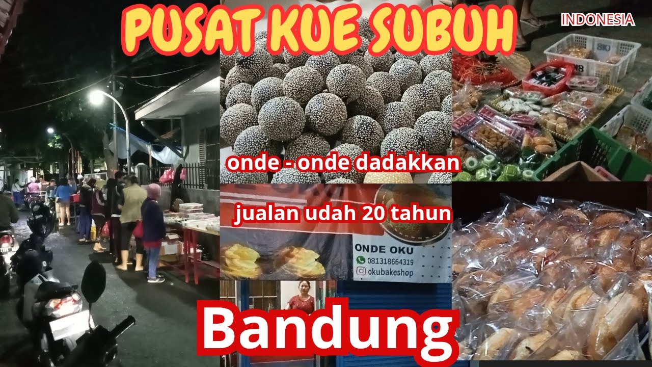 [ ENG SUB ] 3000 ONDE DADAKAN TERJUAL DI PUSAT KUE BANDUNG| PART 2