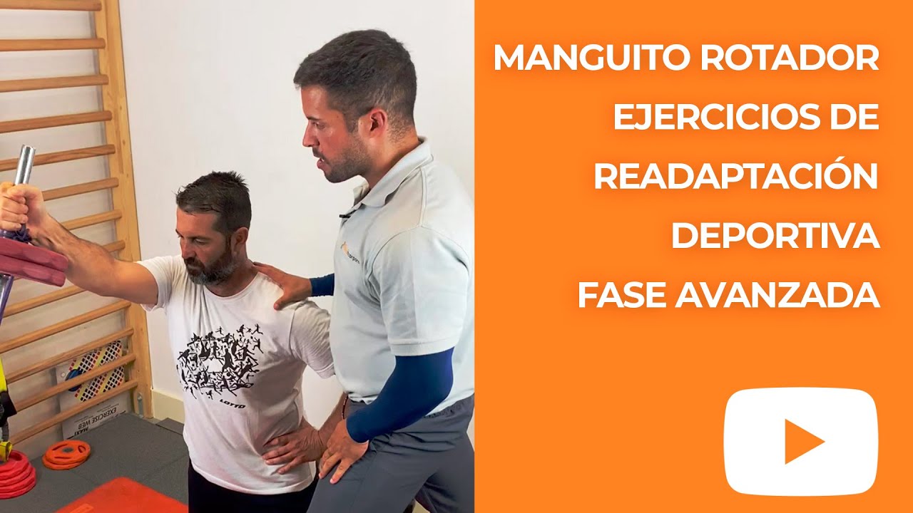 Manguito rotador: Ejercicios de readaptación deportiva de nivel avanzado | Fisioncorpore