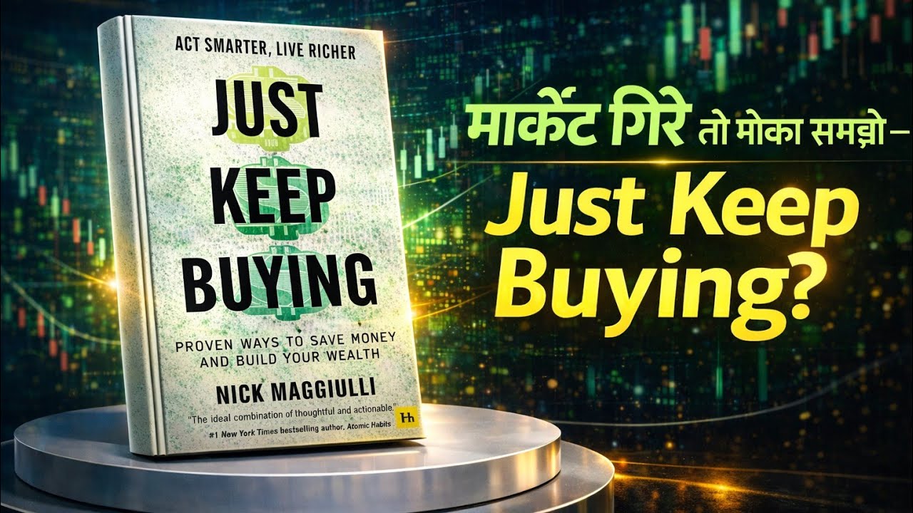 Paisa Kaise Invest Kare? | Just Keep Buying Hindi Audiobook Summary 📚 