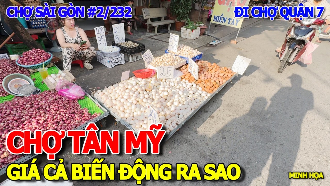 XĂNG DẦU BẤT ỔN - ĐI CHỢ TÂN MỸ QUẬN 7 XEM GIÁ CẢ HÀNG HÓA RA SAO - ĐI KHẮP CHỢ SÀI GÒN TẬP #2/232