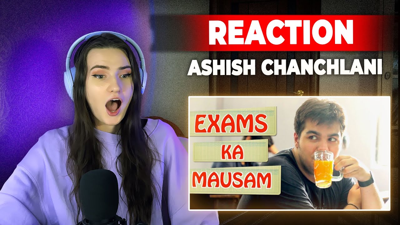 Сезон экзаменов | Ашиш Чанчлани | Реакция русских!!