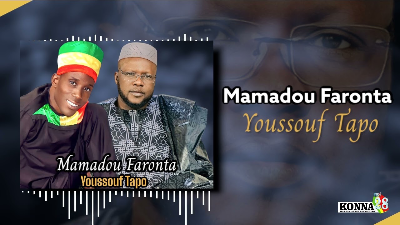 Youssouf Tapo ~ Mamadou Faronta ~