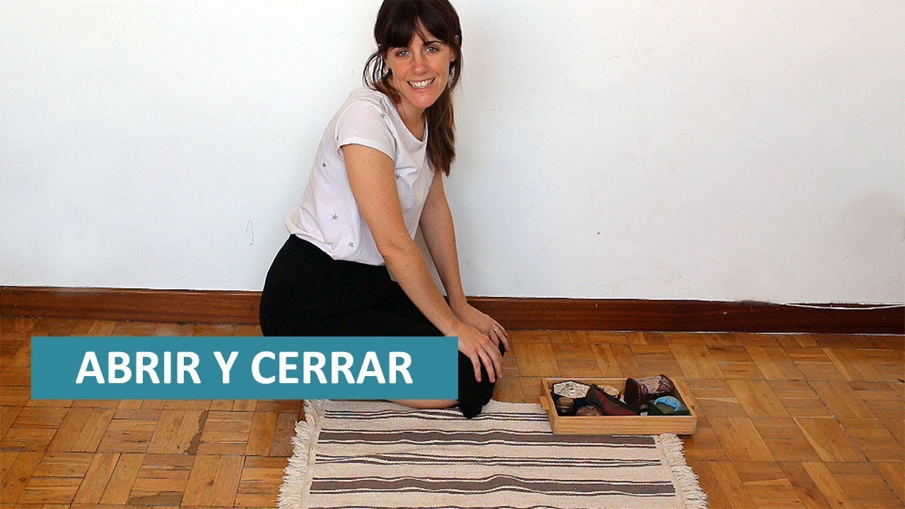 Actividad Montessori Abrir y Cerrar. Desarrollo de la pinza