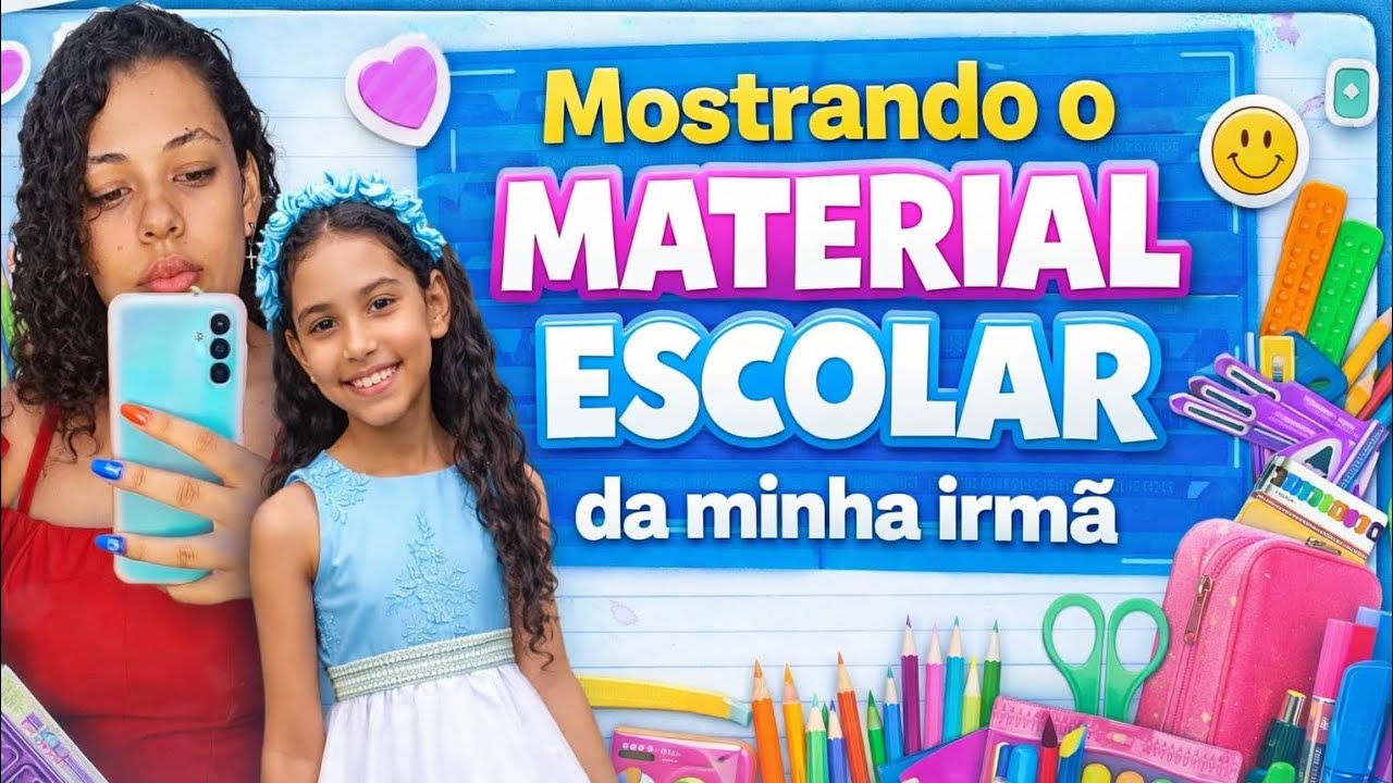 Mostrando o material escola da minha irmã 2026