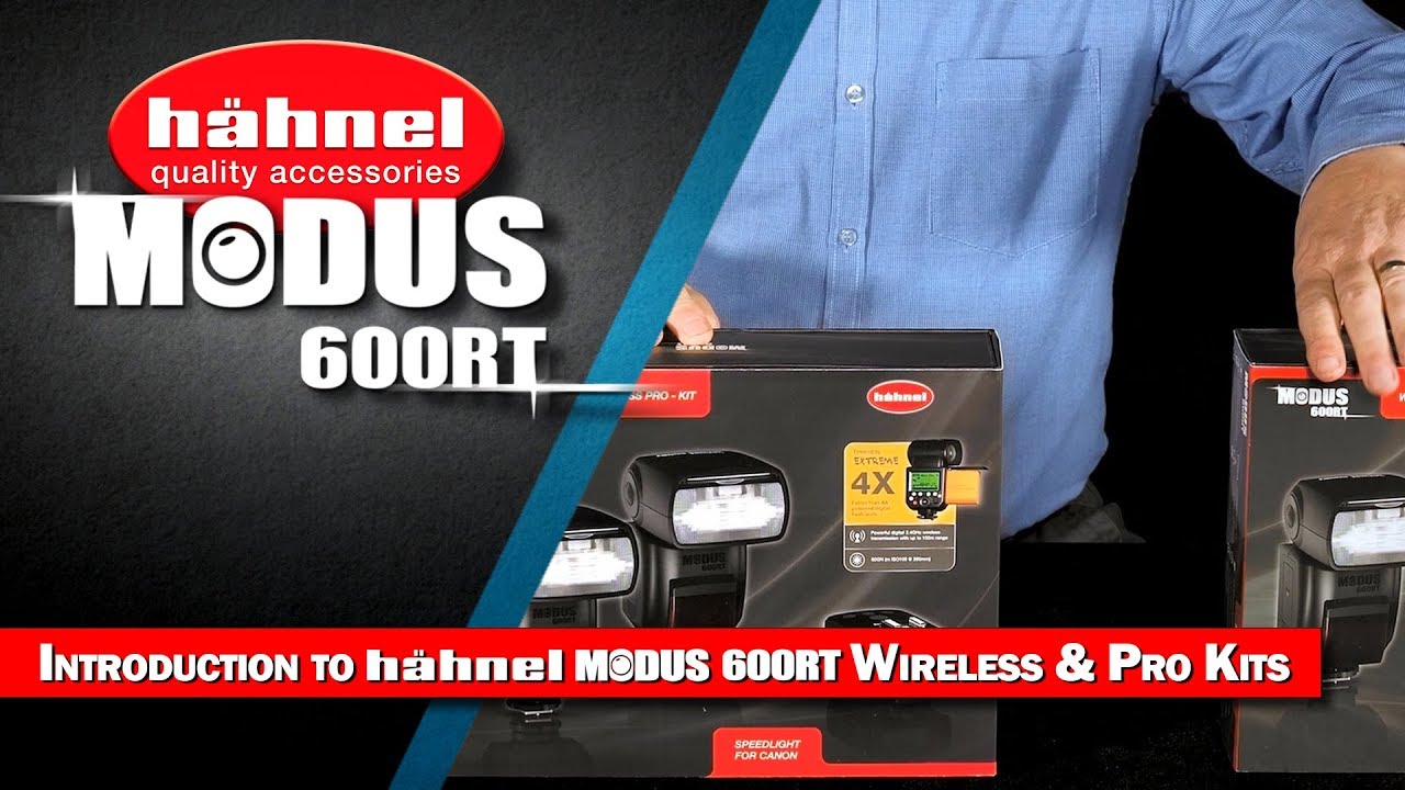 Introduction to hähnel MODUS 600RT Wireless & Pro Kits