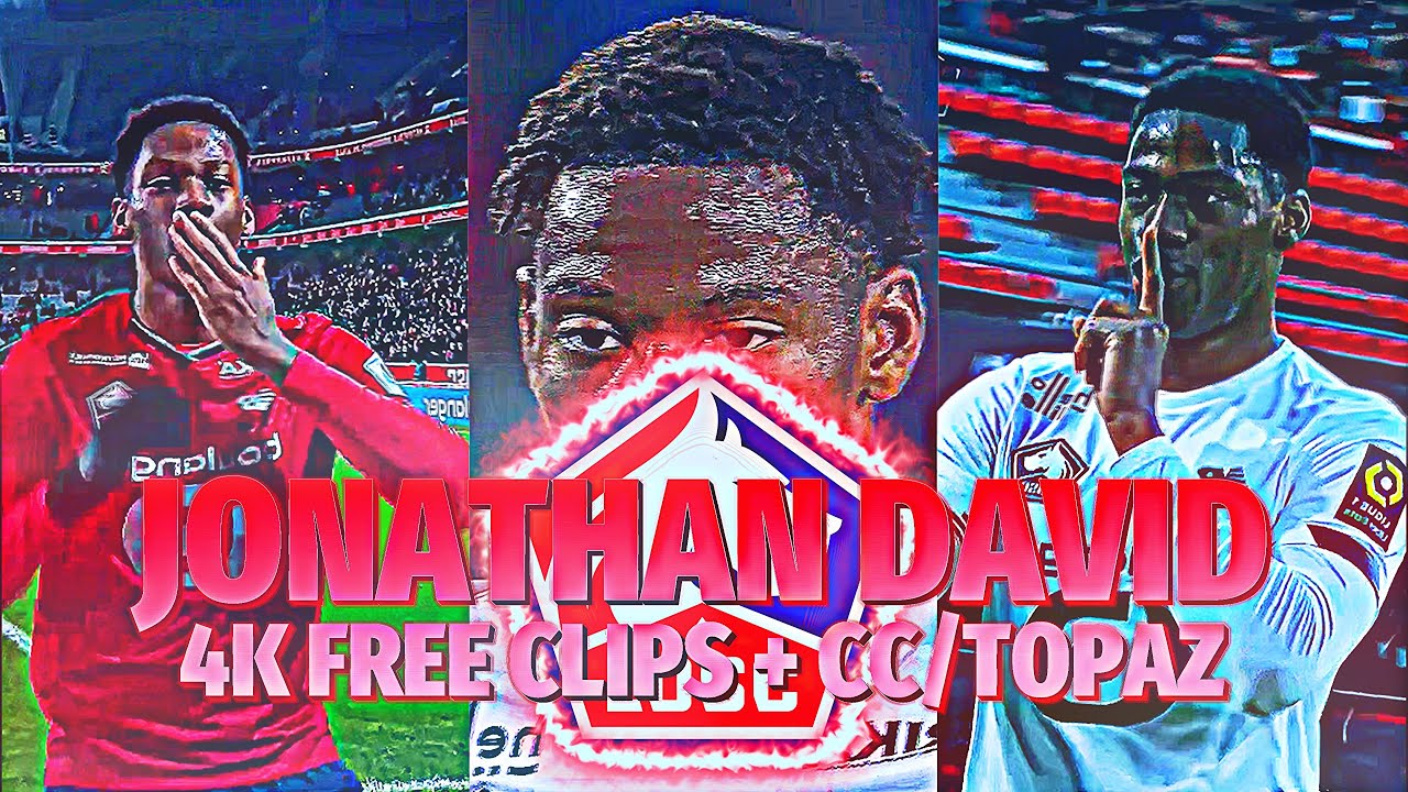 JONATHAN DAVID | 4K FREE CLIPS + CC/TOPAZ!!!