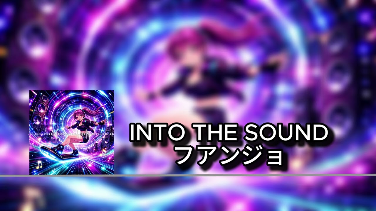 INTO THE SOUND (ORIGINAL THEME)