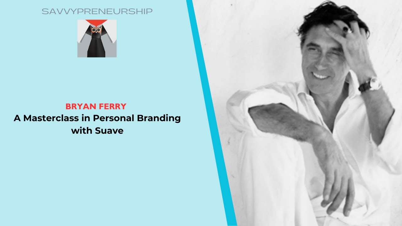 Music Artist Bryan Ferry   The Ultimate Personal Brand in Style & Sophistication