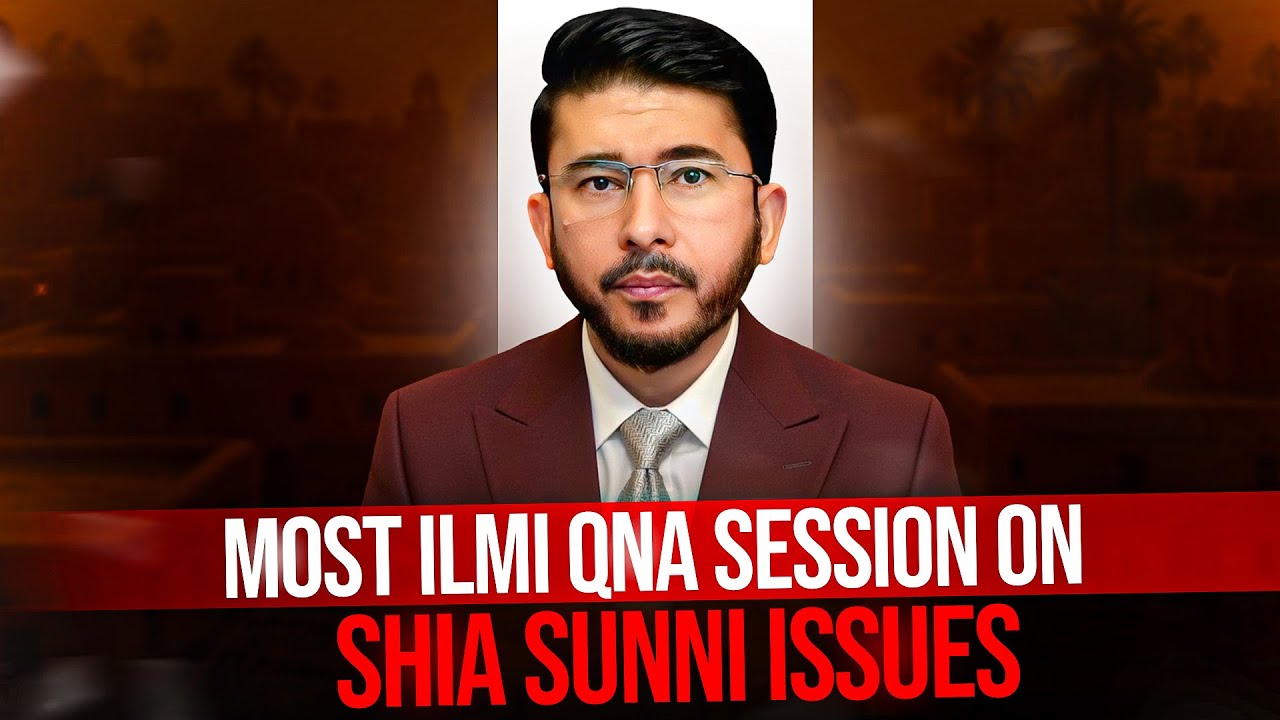 Shia Sunni Ikhtilafat – Ilmi Q&A Session | Hassan Allahyari Urdu | Shia Vs Sunni Differences