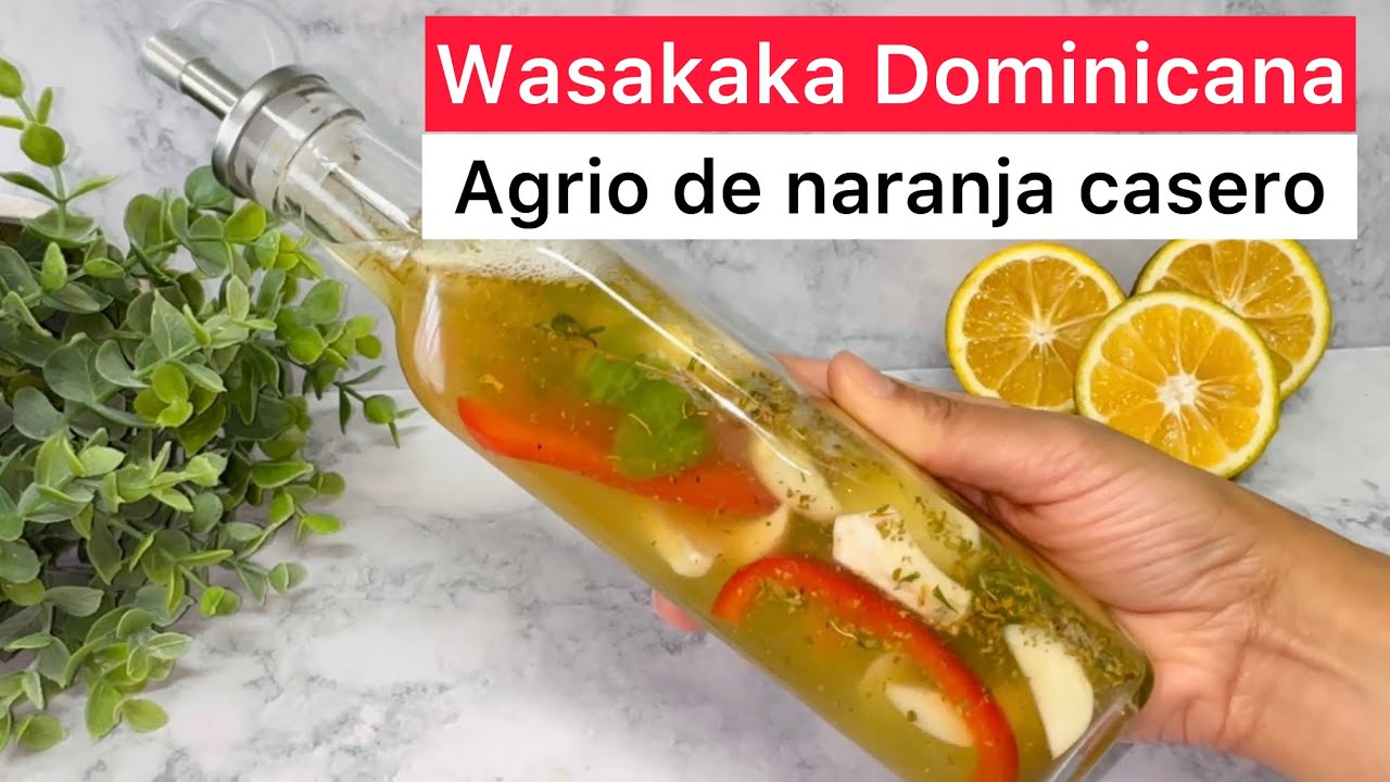Wasakaka Dominicana🇩🇴 agrio de naranja casero🧑‍🍳(La cocina de Yari)