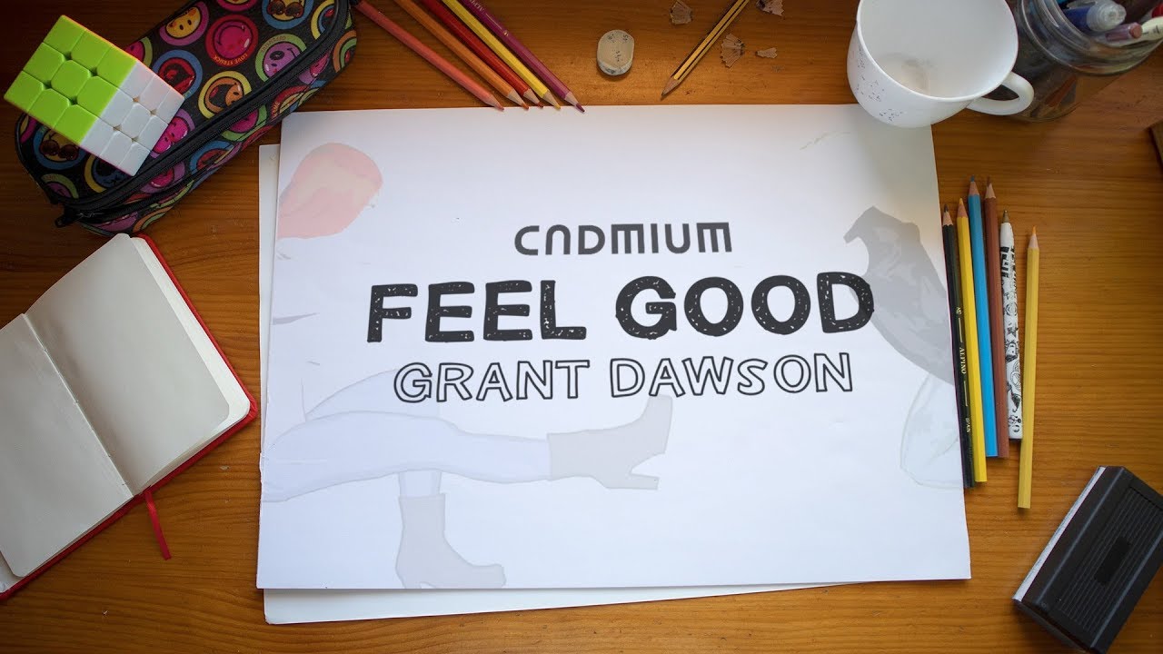 CADMIUM - Feel Good (feat. Grant Dawson)