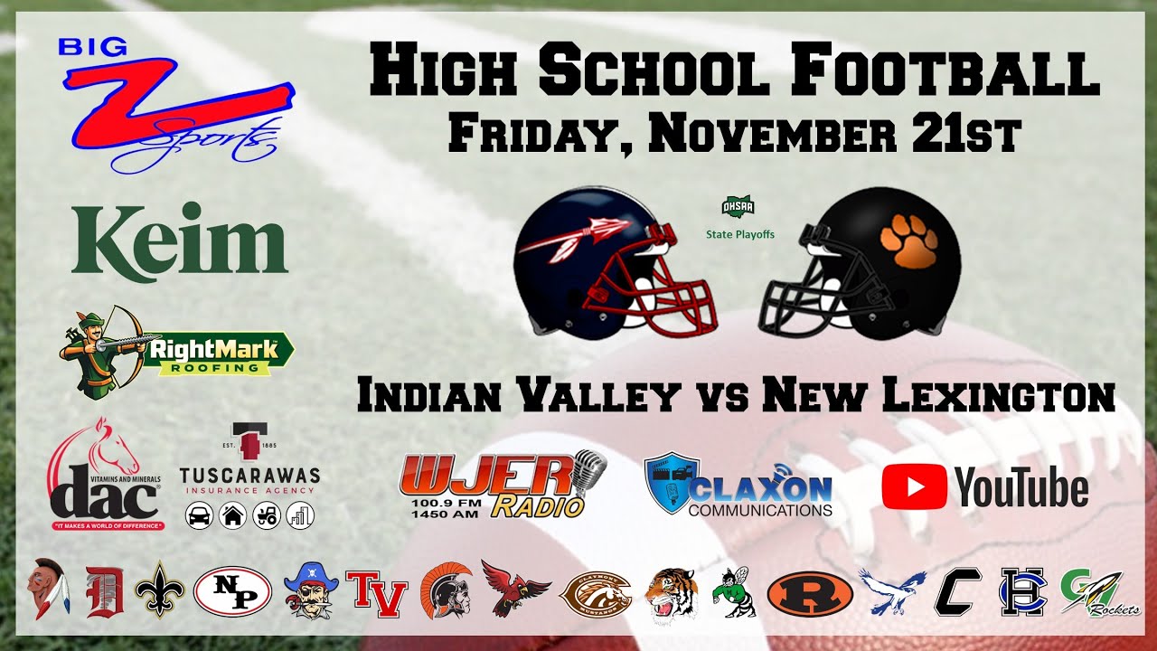 Indian Valley vs New Lexington - OHSAA State Playoff Football from BIG Z Sports