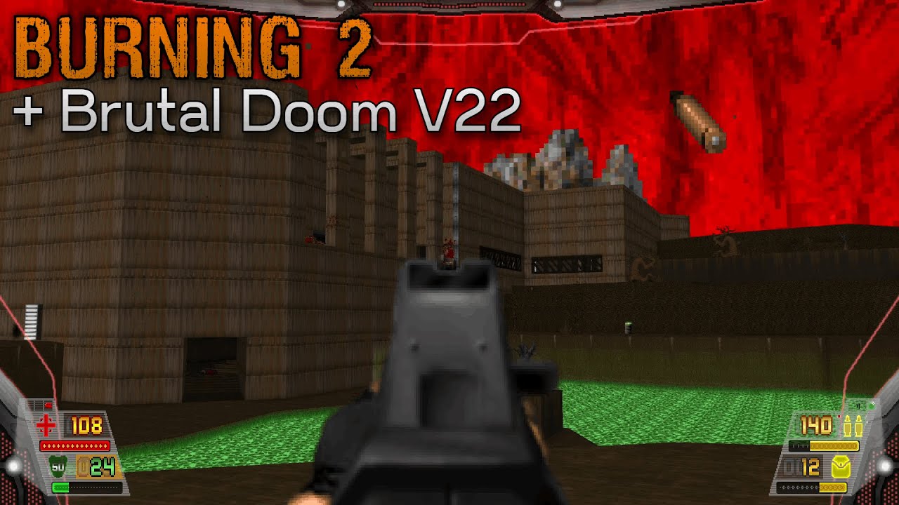 Burning 2 (aka Technopolis) + Brutal Doom v22
