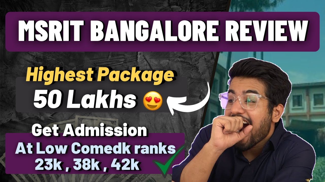 MS Ramaiah College Review | 50 Lakhs Placements 😍 | Cutoff | Fee | Get MSRIT at low  Comedk Rank