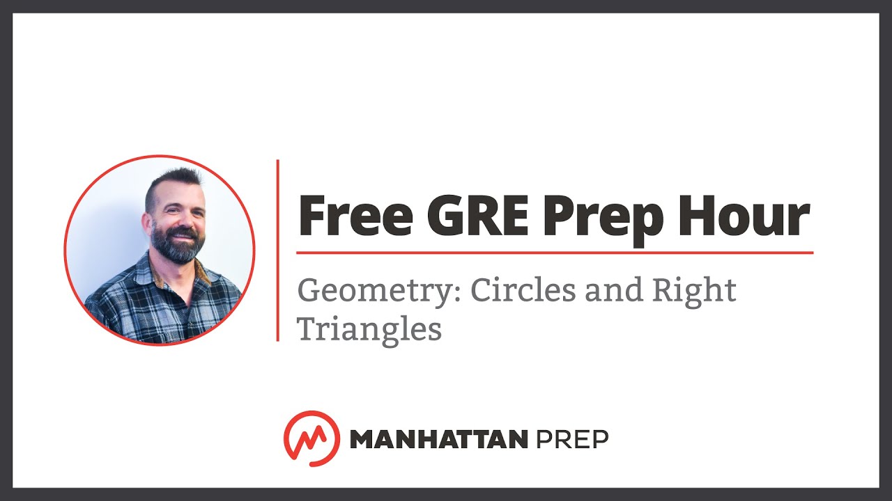 Free GRE Prep Hour: Geometry: Circles and Right Triangles
