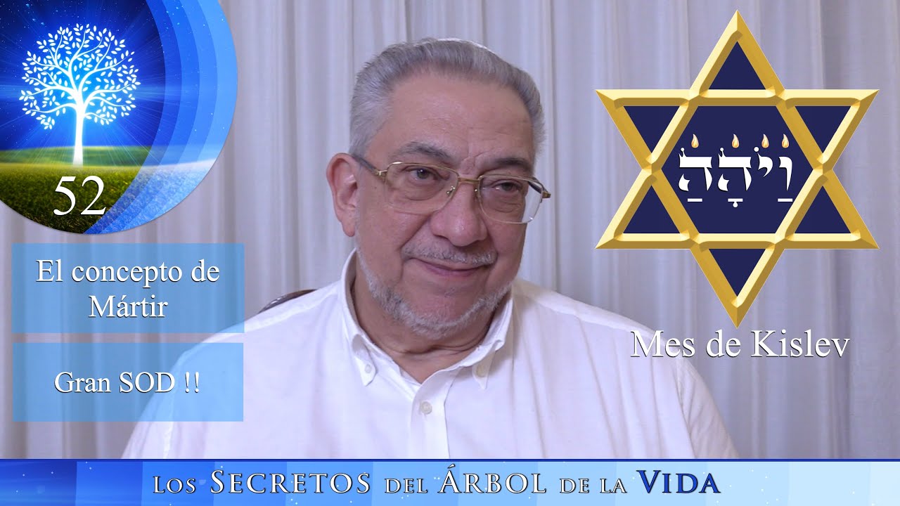 Kabbalah: Los secretos del árbol de la vida - clase 52