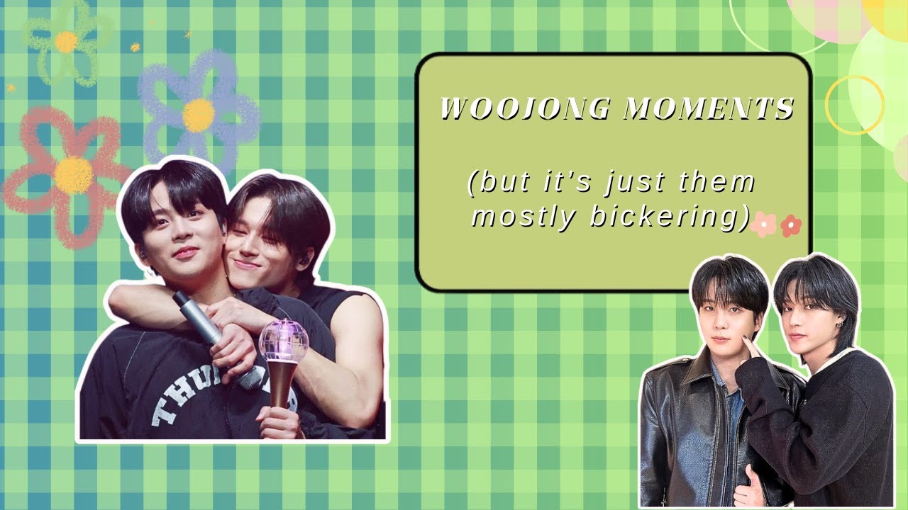 Wooyoung and jongho moments but it's just them bickering