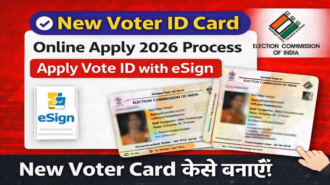 New Voter ID Card Kaise Banaye 2026 | Online Apply with eSign | Full Step-by-Step Process