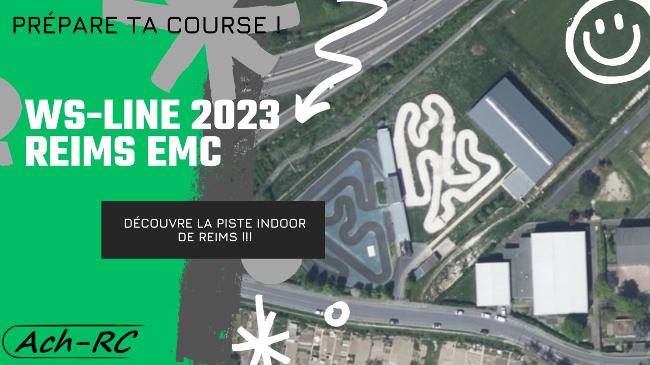 Découverte de la piste indoor de Reims EMC pour la WSLINE 2/3 décembre 2023 RC TT 1/8