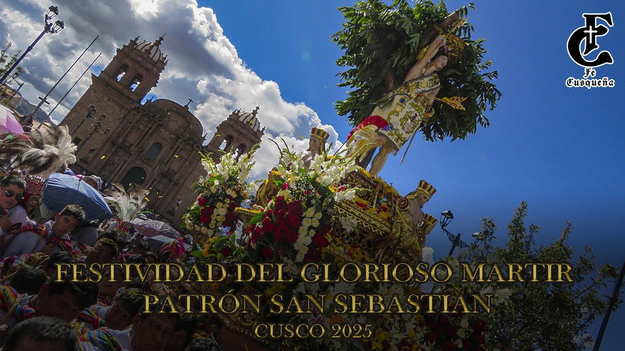 Patrón San Sebastian - Cusco 2025