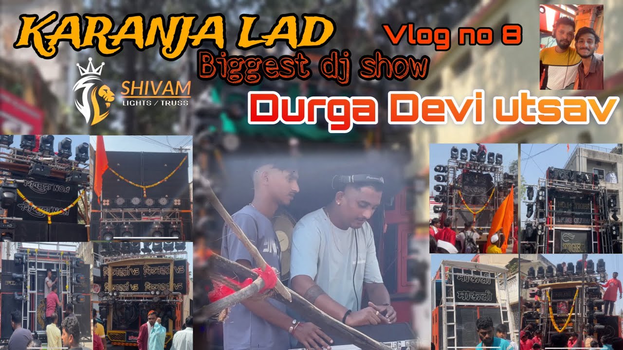 Karanja Lad | Biggest Dj Show | Durga Devi Utsav | competition | Shivam Lights | 2023 | Vlog No 8