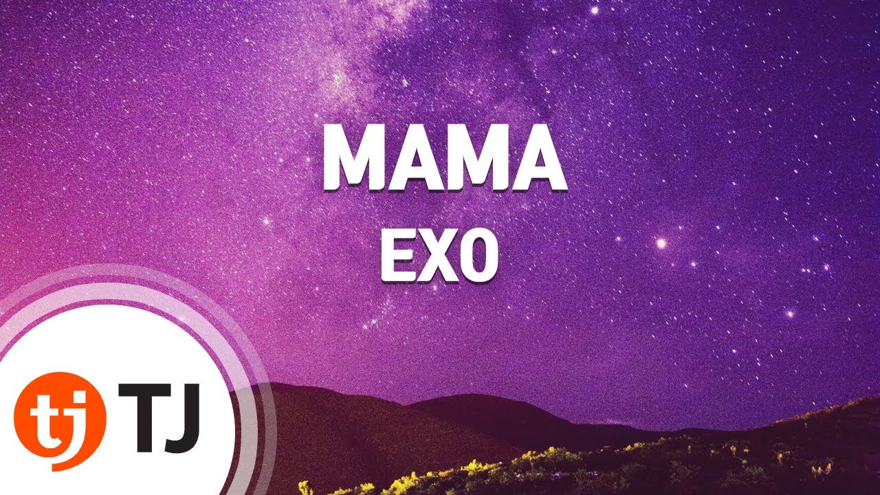 [TJ노래방] MAMA - EXO-K / TJ Karaoke